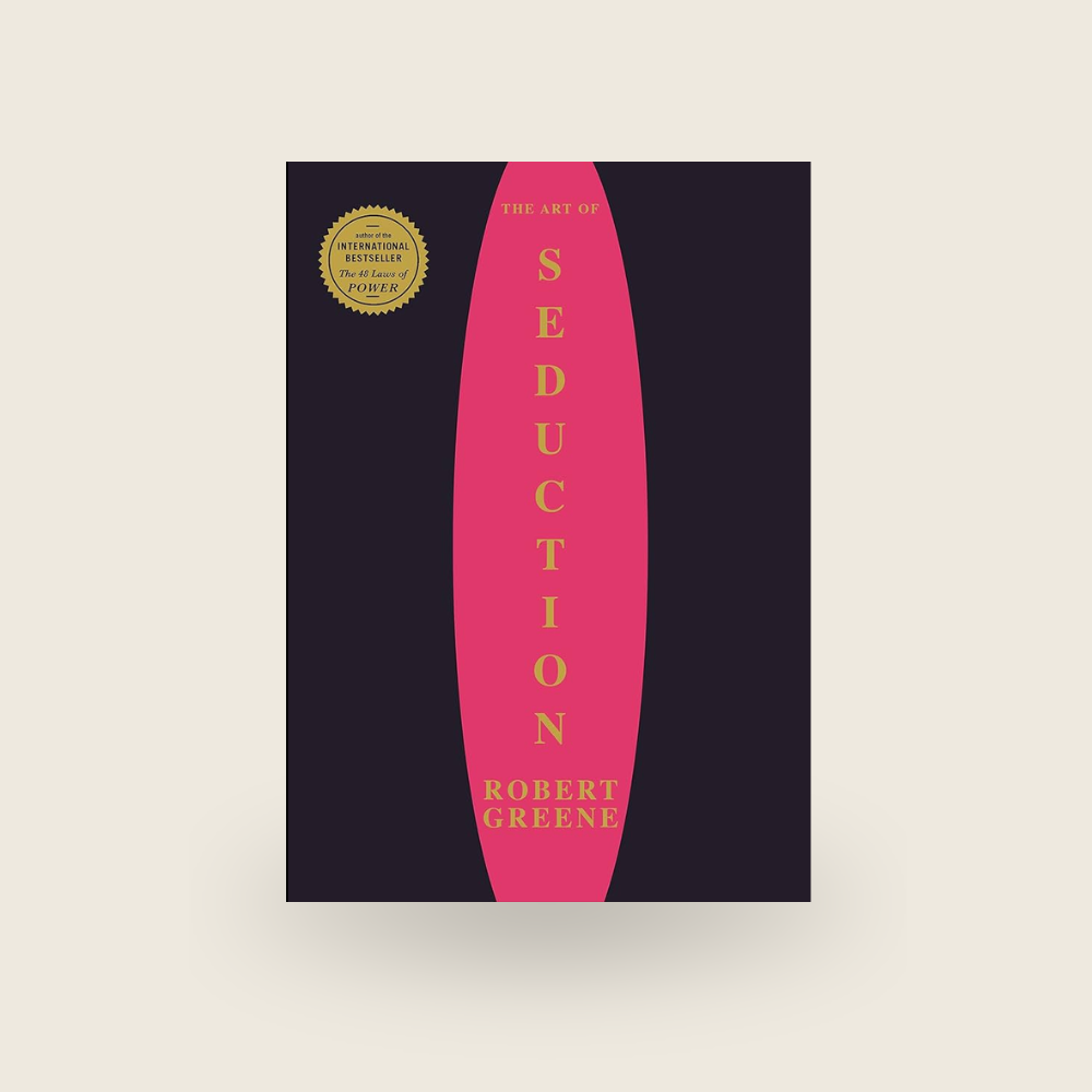 The Art Of Seduction