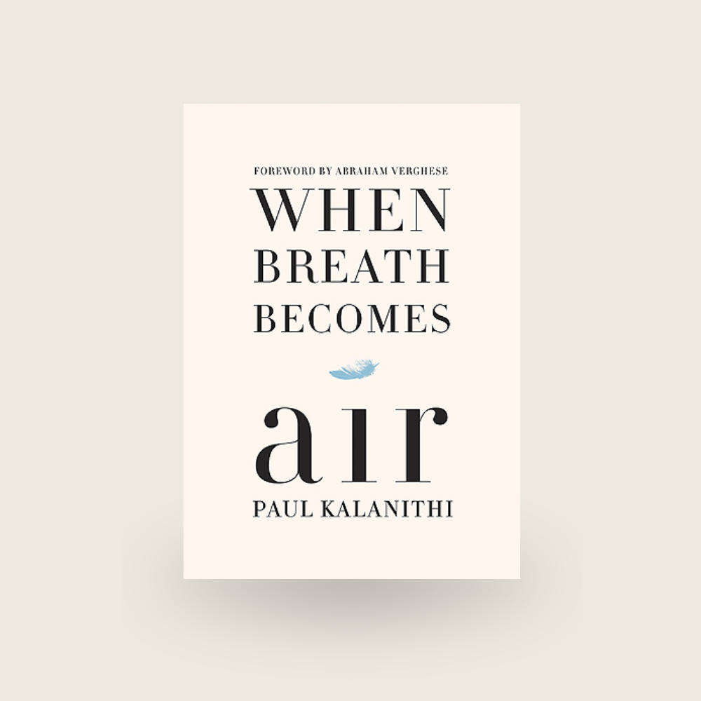 When Breath Becomes Air