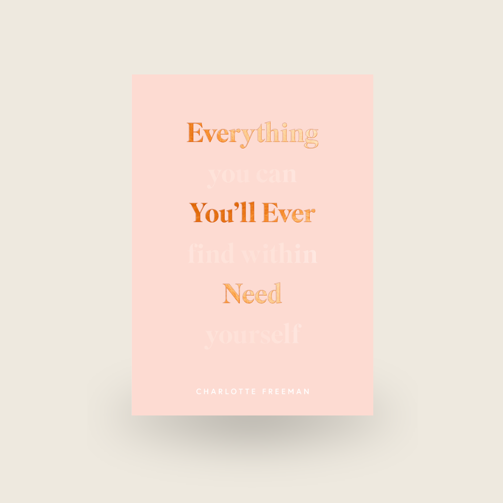 Everything You'll Ever Need