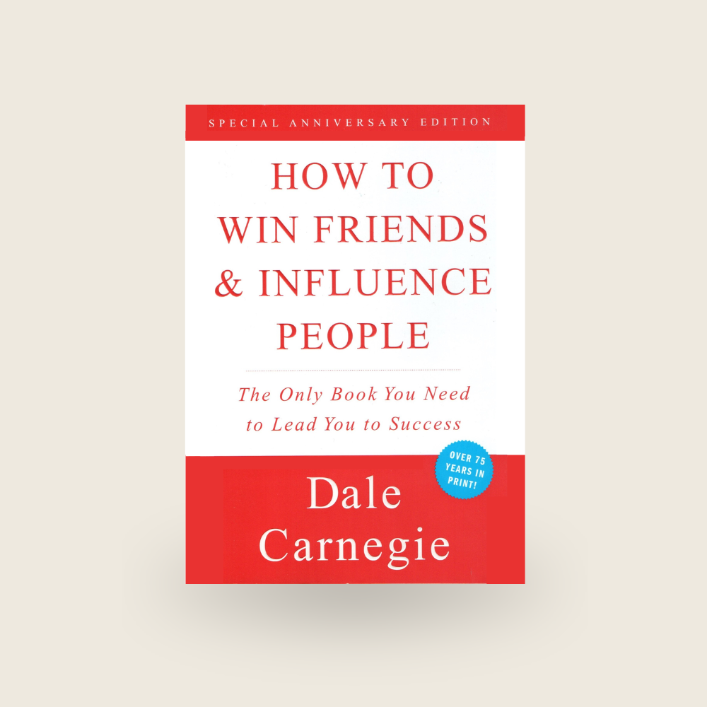 How To Win Friends And Influence People