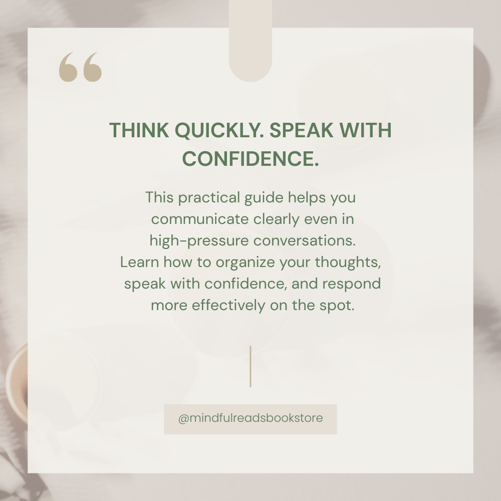 THINK FASTER TALK SMARTER