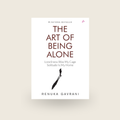 The Art Of Being Alone
